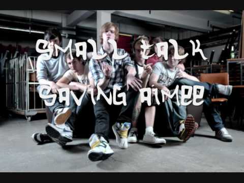 [Saving Aimee] - Small Talk