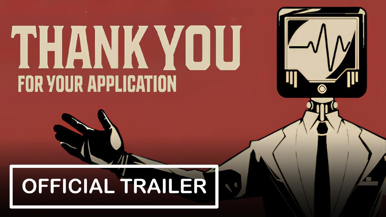 Thank You For Your Application trailer
