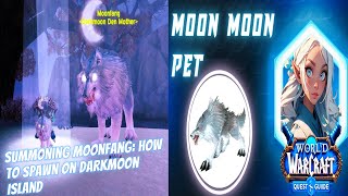 Summoning Moonfang: How to Spawn on Darkmoon Island | Moon Moon Pet & 2 Toys | Make Lots of Gold Summoning Moonfang: How to Spawn on Darkmoon Island | Moon Moon Pet & 2 Toys | Make Lots of Gold