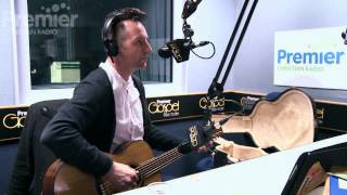 Martin Smith - Find Me In The River // Premier Radio chords