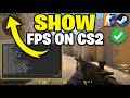 How to Show FPS in CS2 (Counter-Strike 2) – Easy Guide