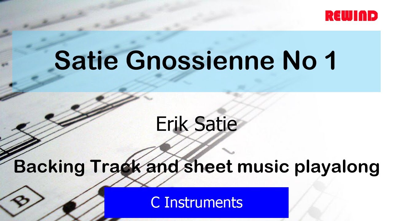 Satie Gnossienne No 1 Flute Violin Oboe Backing Track and Sheet Music