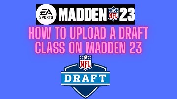 How to import a Draft Class on Madden NFL 23