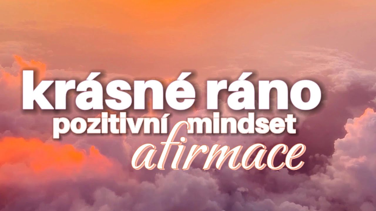 A̳F̳I̳R̳M̳A̳C̳E̳ ̳P̳R̳O̳ ̳P̳O̳Z̳I̳T̳I̳V̳N̳Í̳ ̳M̳I̳N̳D̳S̳E̳T̳ & krásné ráno ✨🤗🙌🌤😉↗️