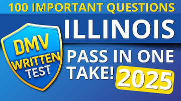 DMV Written Test 2025 Illinois: 100 Must-Know Questions to PASS