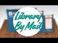 Library by mail instructional