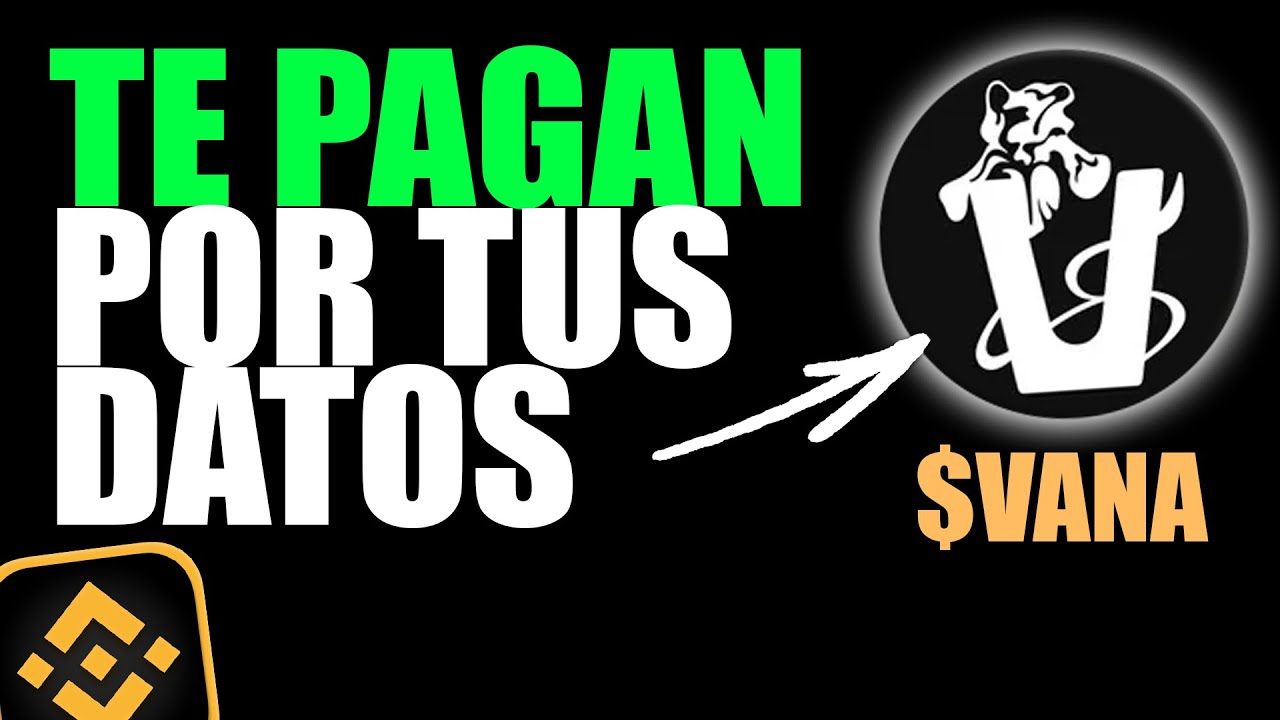 LA INTELIGENCIA ARTIFICIAL TE PAGARÁ POR TENER ESTE TOKEN🔥VANA Network