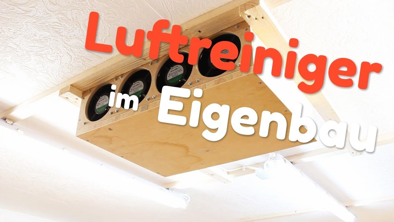 Saubere Luft In Der Werkstatt Luftreiniger Im Eigenbau Youtube