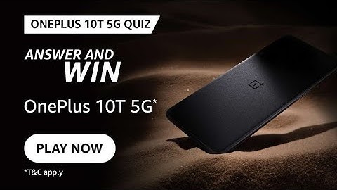 Amazon OnePlus 10T 5G Quiz Answers Today | 3 August 2022