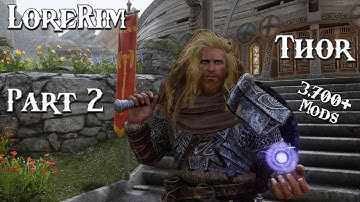 LoreRim 4.0 | Thor | Part 2
