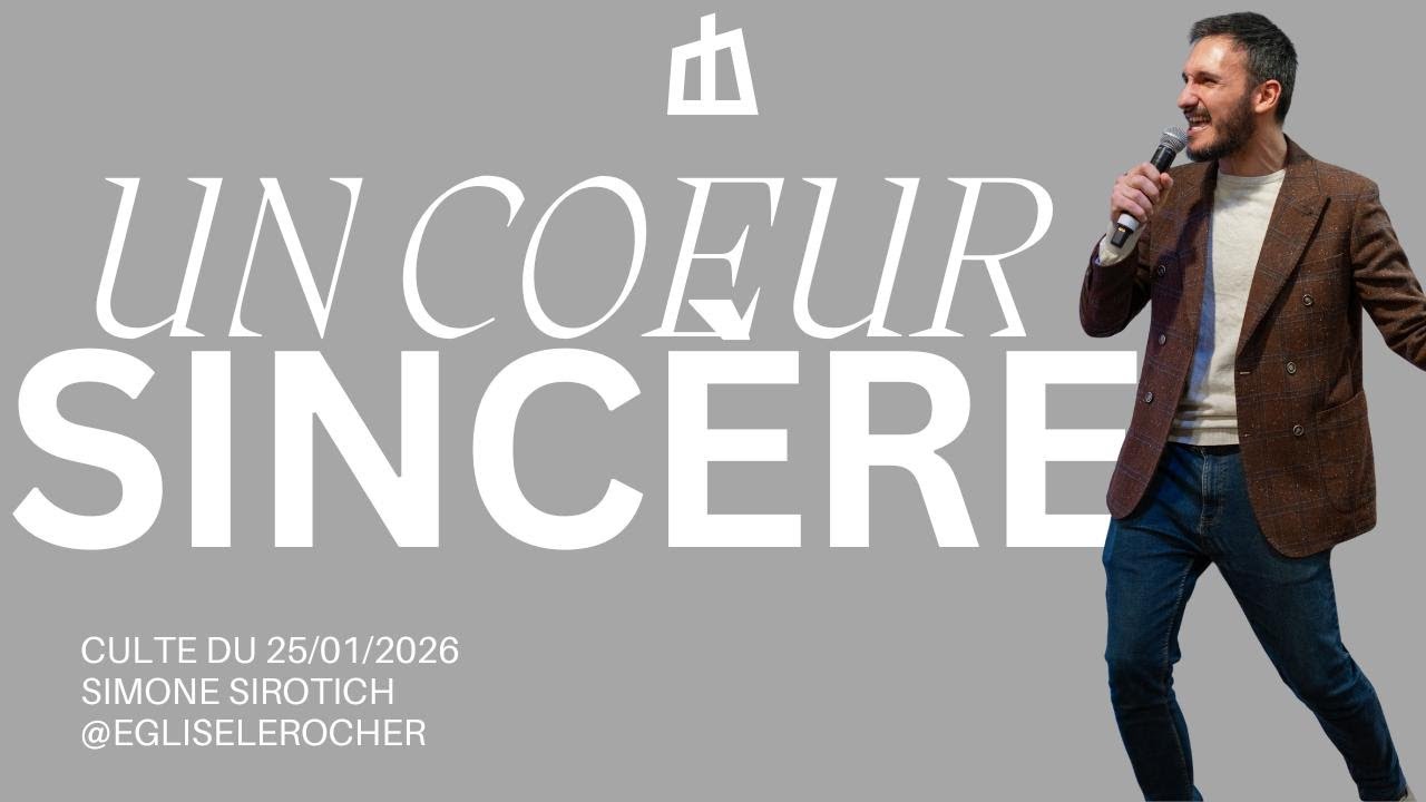 Un cœur sincère - 25/01/2026