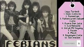 Febians - Lagu Slow Rock Terbaik