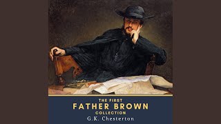 The Innocence of Father Brown: The Invisible Man.9 - The First Father Brown Collection - Gilbert Keith Chesterton, Brian Roberg, & Martin Clifton