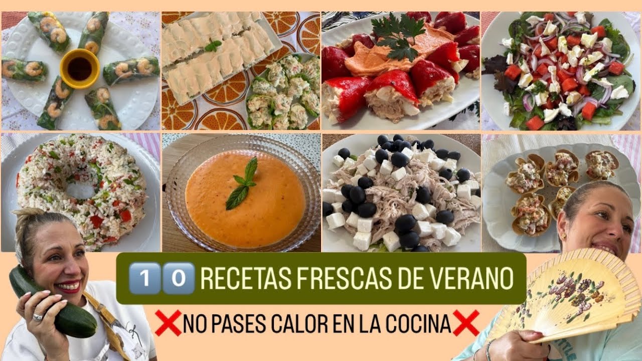 10 CENAS FRESCAS, FÁCILES y RÁPIDAS para NO PASAR CALOR en la COCINA👍🏻😎