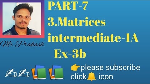 Mathematics||matrix||matrix multiplication||intermediate -1A||Ex-3b