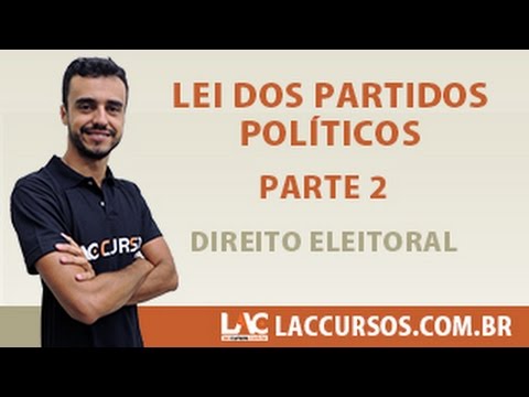 Aula 15/23 - Concurso TRE SP 2016 - Lei dos Partidos Políticos Parte 2 - Direito Eleitoral