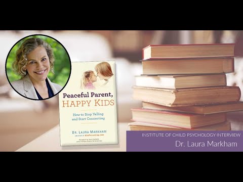 Dr  Markham Interview: Peaceful Parents, Happy Kids.