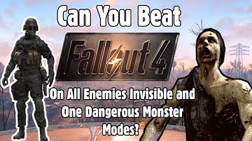 Can you play Fallout 4 while being chased by an invisible, invincible monster?