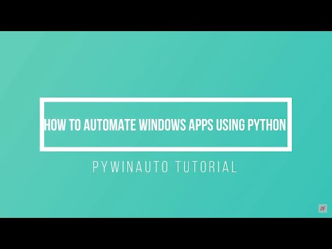 How to automate apps using python (PyWinAuto Tutorial)