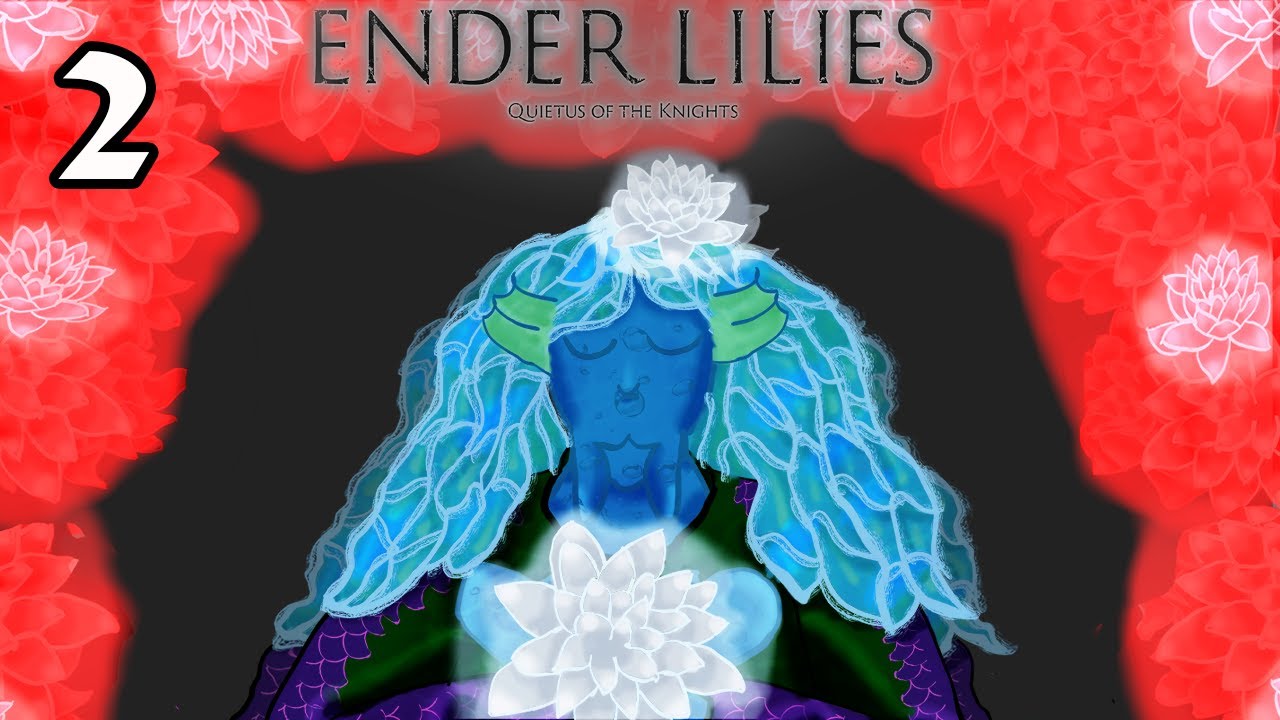 Ender Lilies-  Catacombs