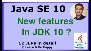 Java SE 10 | New Features in JDK 10 | Enhancements in Java 10 detail explanation on each JEPs