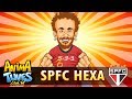 ANIMATUNES SPFC HEXA 
