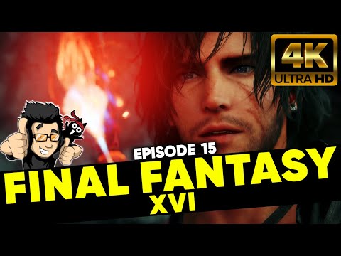 FINAL FANTASY 16 4K - EPISODE 15