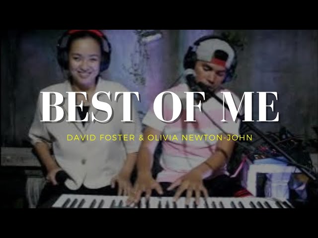 Best Of Me - David Foster & Olivia Newton-John (piano cover) class=