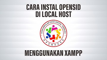 Cara Instal OpenSID di Local Host menggunakan XAMPP