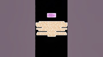 "SQL FOREIGN KEY Constraint: Establish Relationships Between Tables!"