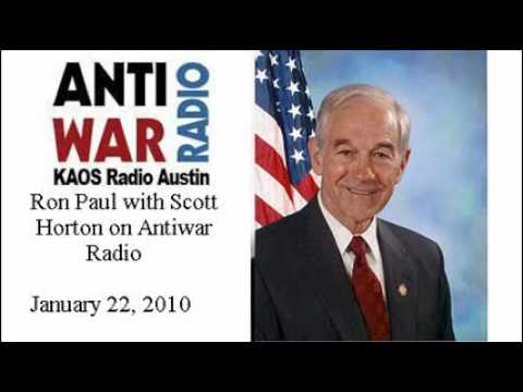 1/22/10 Ron Paul with Scott Horton on Antiwar Radio