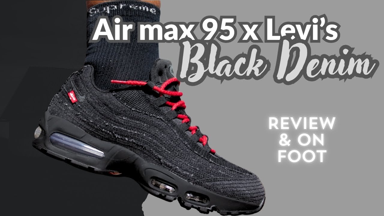 Levi's × Nike Air Max 95 OG \"Denim Black Nike x Levi's Air Max 95 OG - Black – Kith