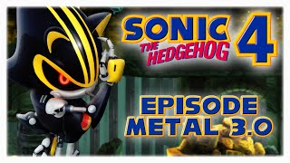 Sonic 4: Episode Metal 3.0 Full Playthrough (No Damage)