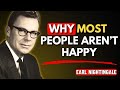The Silent Trap That Steals Happiness From Millions | Earl Nightingale