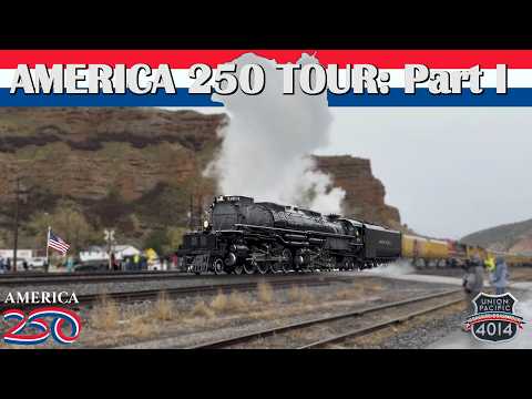 America 250: Big Boy 4014's Coast-to-Coast Tour Across America | Part 1 - Wahsatch to Salt Lake City