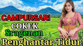 CAMPURSARI COKEK SRAGENAN MONGGO LUR KANGGE BATIR NGIMPI