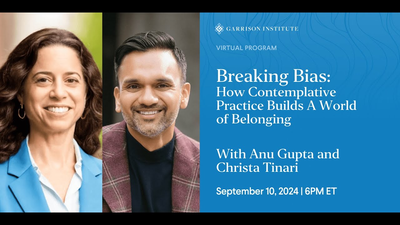 Breaking Bias: How Contemplative Practice Builds A World of Belonging