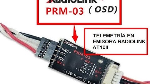 Conectar telemetría OSD PRM-03 Radiolink al la pixhawk y configuración en Mission Planner