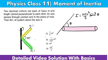 Two identical uniform rod each of mass m and length /joined perpendicular to each other. An axis pas