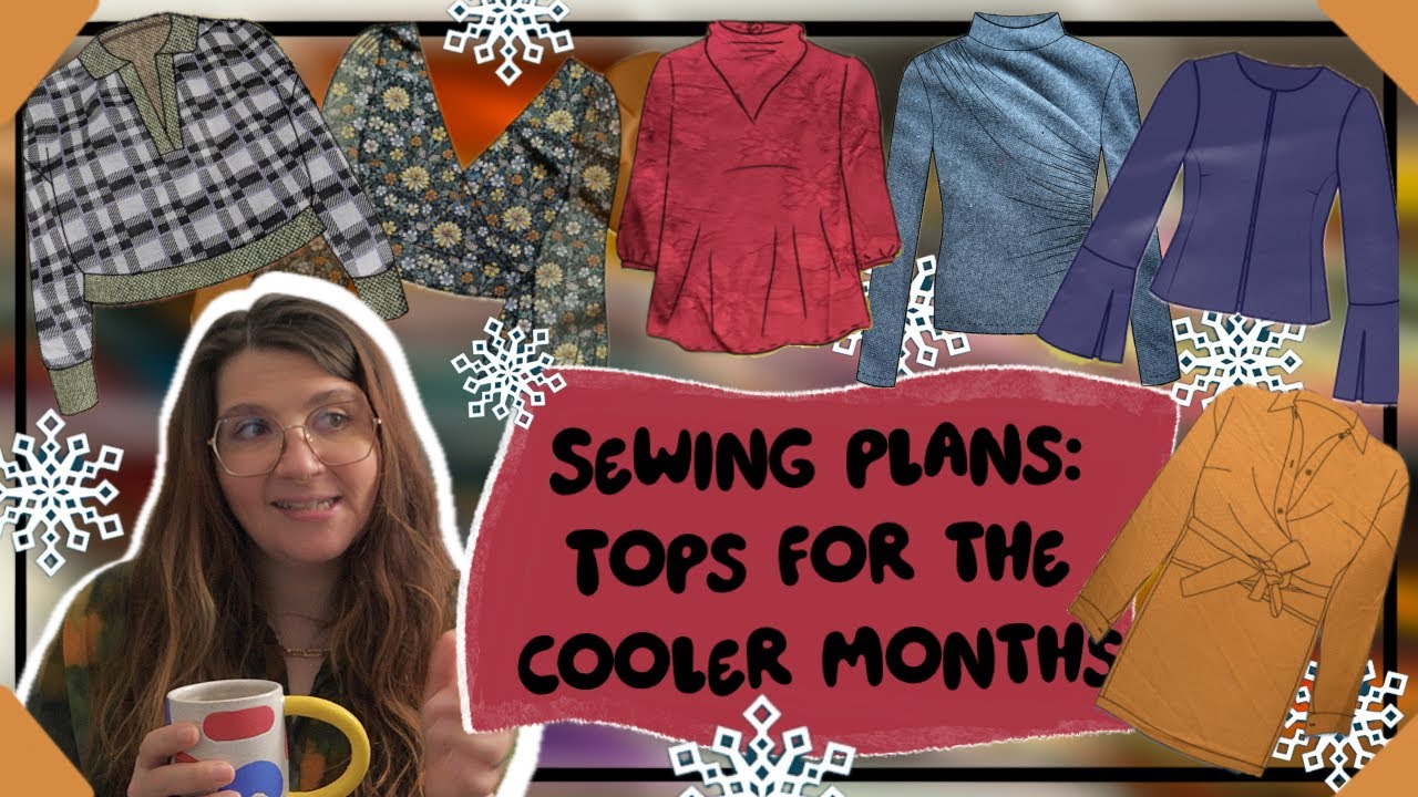 🪡Sewing Plans: 6 Top Patterns for the Cooler Season - YouTube