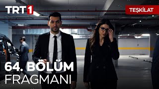Teşkilat 64. Bölüm Fragmanı