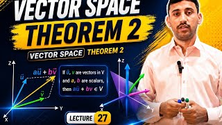 Vector Space Theorem 2 Explained Easily | Linear Algebra Lecture 27 | Beginner to Advanced