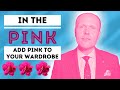 THINK PINK - HOW TO ADD THE GREAT COLOUR PINK TO A STYLISH MAN&#39;S WARDROBE