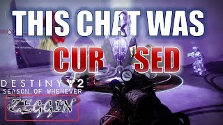 These Chats Are Fully Cursed Destiny 2 Funny Moments