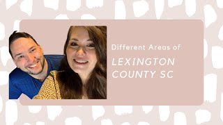 Different Areas of Lexington County SC