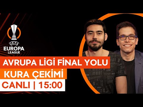 Avrupa Ligi'nde Finale Giden Yol Belli Oluyor | Son 16 Turu Kura Çekimi Canlı Yayın