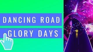 Glory Days - Dancing Road