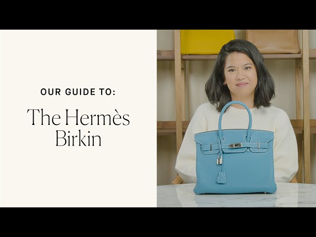 HERMES 101: GUIDE TO BIRKIN SIZES