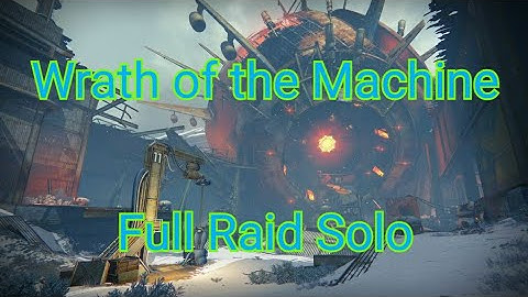 Solo Wrath of the Machine (Part 1/2)