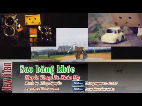 [Karaoke] Sao băng khóc - Huyền Thoại Ft. Xuân Hạ (Beat gốc) - Http://newtitanvn.com